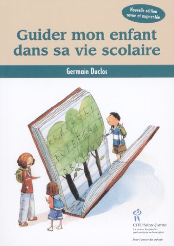 Beispielbild fr Guider mon enfant dans sa vie scolaire zum Verkauf von Ammareal