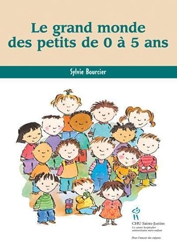 Beispielbild fr Le grand monde des petits de 0  5 ans zum Verkauf von Ammareal