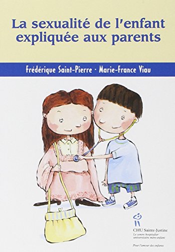 Beispielbild fr La sexualit de l'enfant explique aux parents (French Edition) zum Verkauf von Better World Books