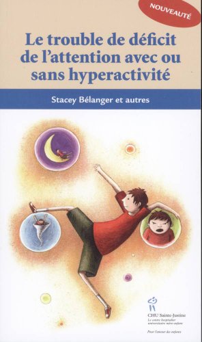 Beispielbild fr Trouble de Dficit de L'attention Avec Ou Sans Hyperactivit zum Verkauf von Better World Books