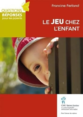 9782896191512: Le jeu chez l'enfant (French Edition)