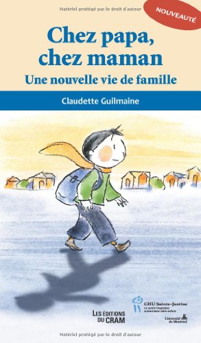 Beispielbild fr Chez papa, chez maman : Une nouvelle vie de famille zum Verkauf von medimops