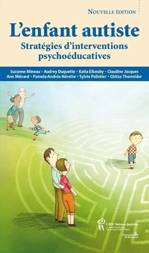 9782896196135: L'enfant autiste. strategies d'interventions psychoeducatives