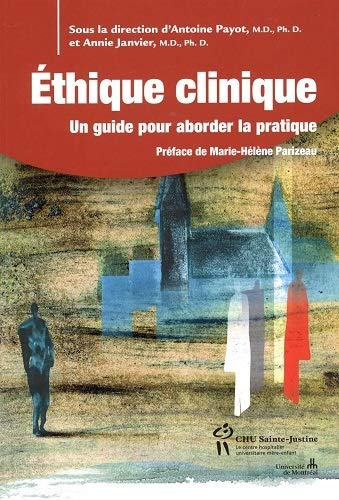 Beispielbild fr thique Clinique : Guide Pour Aborder La Pratique zum Verkauf von RECYCLIVRE