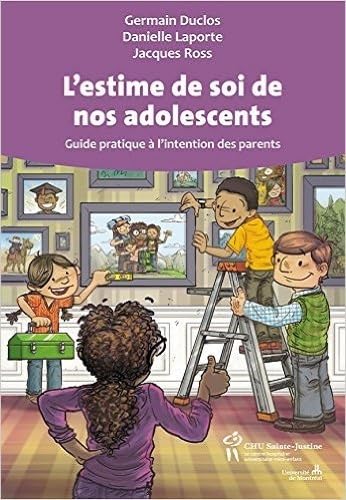 9782896197798: L'estime de soi de nos adolescents: Guide pratique  l'intention des parents