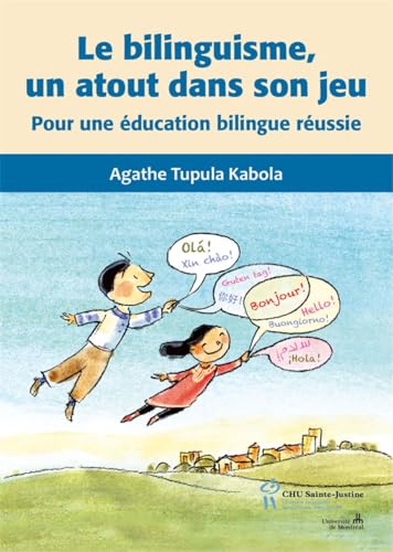 Beispielbild fr Le bilinguisme, un atout dans son jeu : Pour une ducation bilingue russie zum Verkauf von medimops