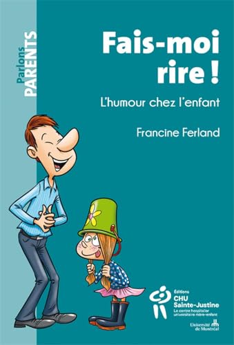 Stock image for Fais-moi rire! : L'humour chez l'enfant for sale by Ammareal