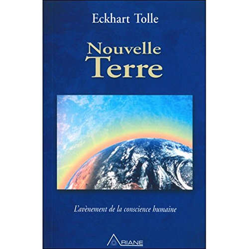 Beispielbild für Nouvelle Terre : L'Avènement de la Conscience Humaine zum Verkauf von Better World Books