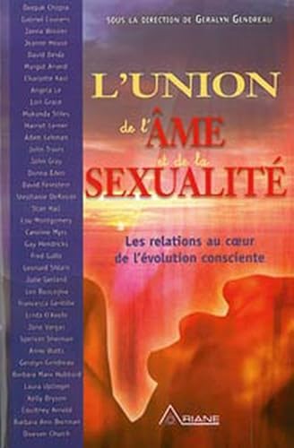 Stock image for L'Union de l'me et de la sexualit : Les relations au coeur de l'volution consciente for sale by medimops