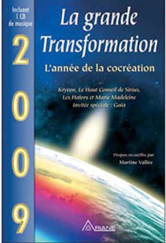 Stock image for La Grande Transformation - 2009 L'anne de la cocration for sale by Ammareal