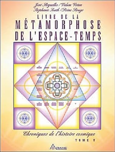 Stock image for livre de la mtamorphose de l'espace-temps t.5 ; chroniques de l'histoire cosmique" for sale by Encore Books