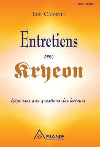 Beispielbild fr entretiens avec Kryeon ; rponses aux questions des lecteurs zum Verkauf von Better World Books