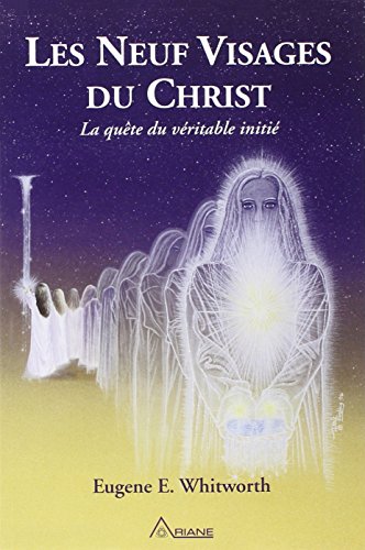 Beispielbild fr NEUF VISAGES DU CHRIST (LES) : LA QUTE DU VRITABLE INITI zum Verkauf von Librairie La Canopee. Inc.