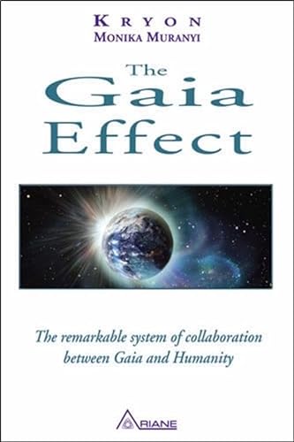 Beispielbild fr The Gaia Effect: The Remarkable System of Collaboration Between Gaia and Humanity zum Verkauf von KuleliBooks