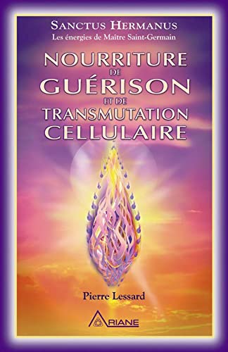 Beispielbild fr Nourriture de gurison et de transmutation cellulaire zum Verkauf von Revaluation Books