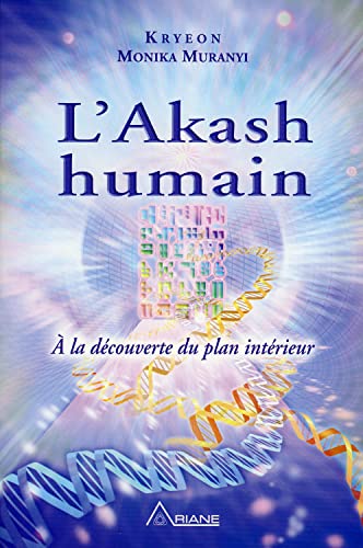 9782896261703: L'Akash humain: A la dcouverte du plan intrieur