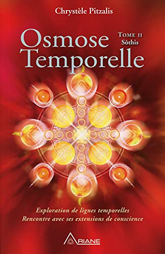 Beispielbild fr Osmose Temporelle - T2 : Sthis zum Verkauf von GF Books, Inc.