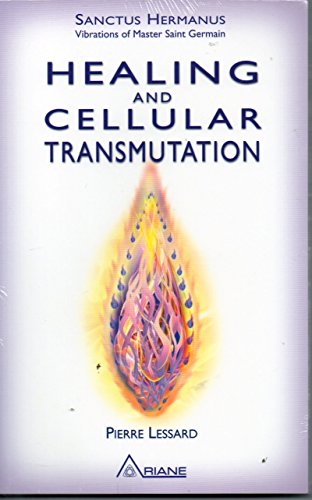 Beispielbild fr Healing And Cellular Transmutation zum Verkauf von SecondSale