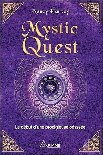 Beispielbild fr Mystic Quest - Le dbut d'une prodigieuse odysse zum Verkauf von medimops