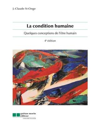 Beispielbild fr Condition Humaine : Quelques Conceptions de L'tre Humain zum Verkauf von Better World Books