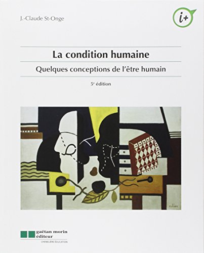 Stock image for La condition humaine for sale by GF Books, Inc.