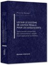 Beispielbild fr Loi sur le systeme de justice penale pour les adolescents zum Verkauf von Ammareal