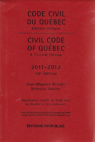 Stock image for Code Civil Du Quebec - Civil Code of Quebec 2011 - 2012 (19th Edition) for sale by Better World Books Ltd