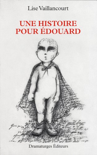 Beispielbild fr Une histoire pour Edouard zum Verkauf von Librairie La Canopee. Inc.