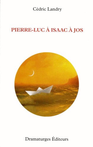 Beispielbild fr Pierre-Luc  Isaac  Jos zum Verkauf von Bay Used Books