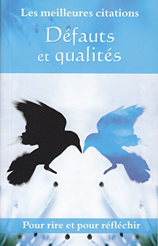 Beispielbild fr Dfauts et qualits: Les meilleures citations zum Verkauf von Better World Books