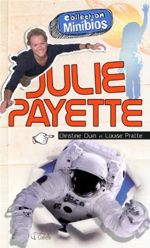 Beispielbild fr Julie Payette zum Verkauf von ThriftBooks-Atlanta