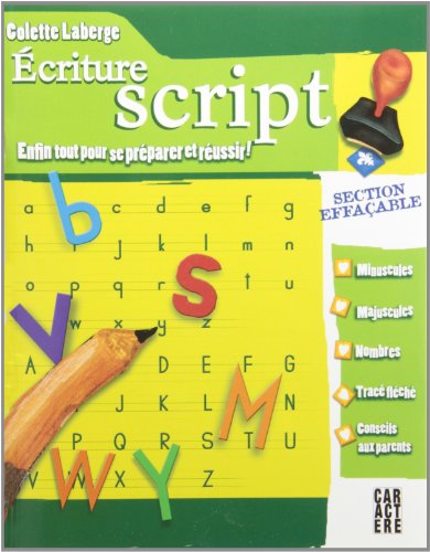 Stock image for criture Script : Enfin Tout Pour Se Prparer et Russir! for sale by Better World Books