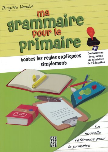 Beispielbild fr Ma grammaire pour le primaire zum Verkauf von ThriftBooks-Atlanta