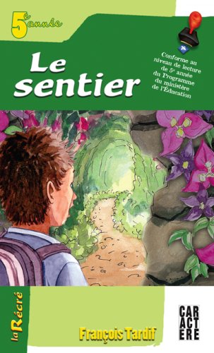 9782896421275: Le sentier