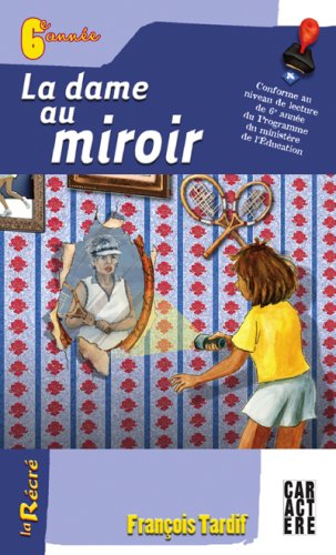 Stock image for La Dame Au Miroir for sale by Better World Books