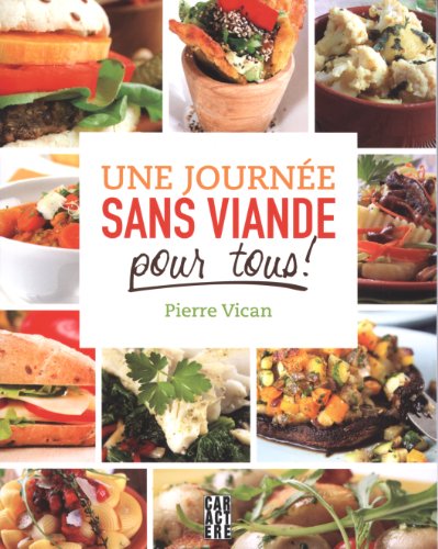 Beispielbild fr Journe Sans Viande Pour Tous! zum Verkauf von Better World Books