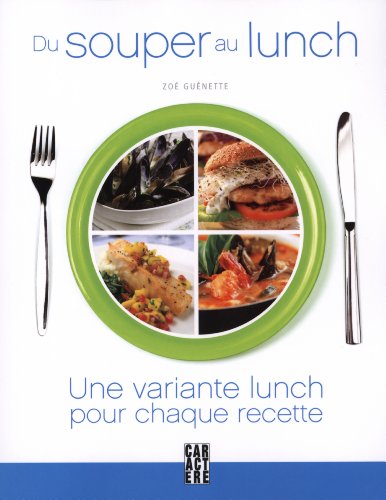 Beispielbild fr Souper et lunch 2 en 1 zum Verkauf von Better World Books