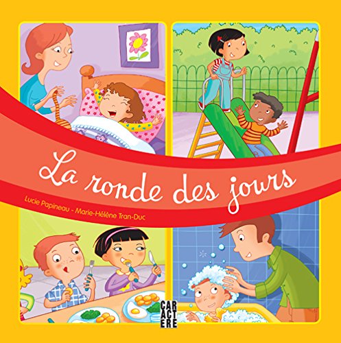 Stock image for La ronde des jours for sale by Better World Books