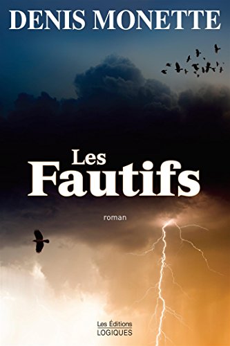 Stock image for Les Fautifs (French Edition) for sale by Better World Books Ltd