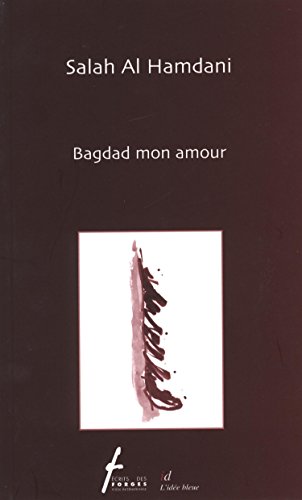 Beispielbild fr Bagdad mon amour zum Verkauf von medimops