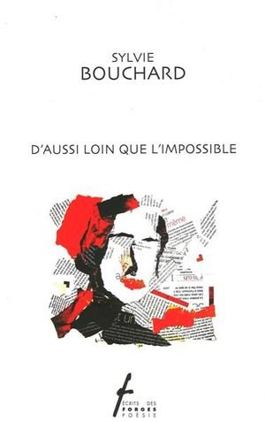 D'aussi loin que l'impossible (9782896451449) by Sylvie Bouchard