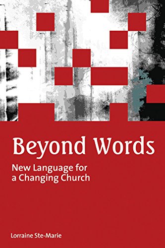 Stock image for Beyond Words : New Language for a Changing Church for sale by Tall Stories BA