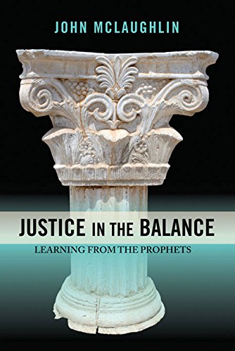 Stock image for Justice in the Balance : Learning from the Prophets for sale by Tall Stories BA