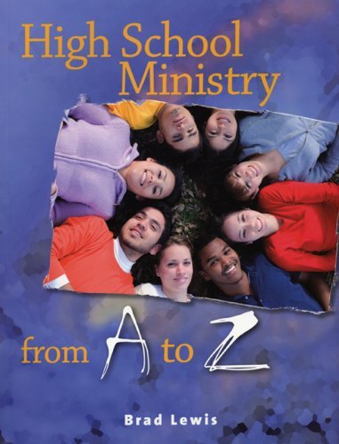 High School Ministry from A to Z (9782896460366) by Brad Lewis