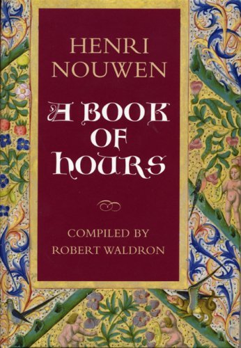 9782896460861: Henri Nouwen: A Book of Hours