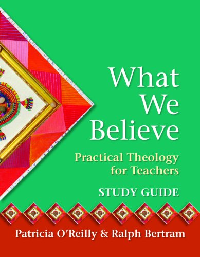 Imagen de archivo de What we believe-Study guide-Practical Theology for Teachers a la venta por ThriftBooks-Dallas