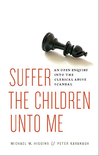 Beispielbild fr Suffer the Children unto Me : An Enquiry into Canada's Clerical Abuse Scandal zum Verkauf von Better World Books