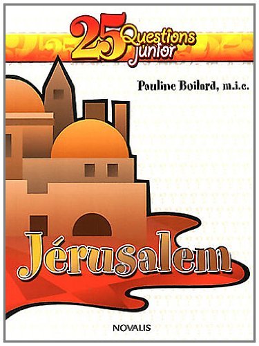 Stock image for Jrusalem: Une petite ville avec un grand destin for sale by Ammareal