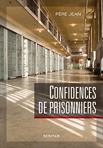 9782896462742: Confidences de prisonniers (French Edition)