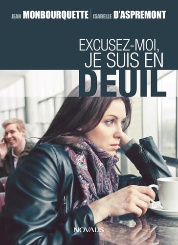 Beispielbild fr Excusez-Moi, Je Suis en Deuil zum Verkauf von Better World Books
